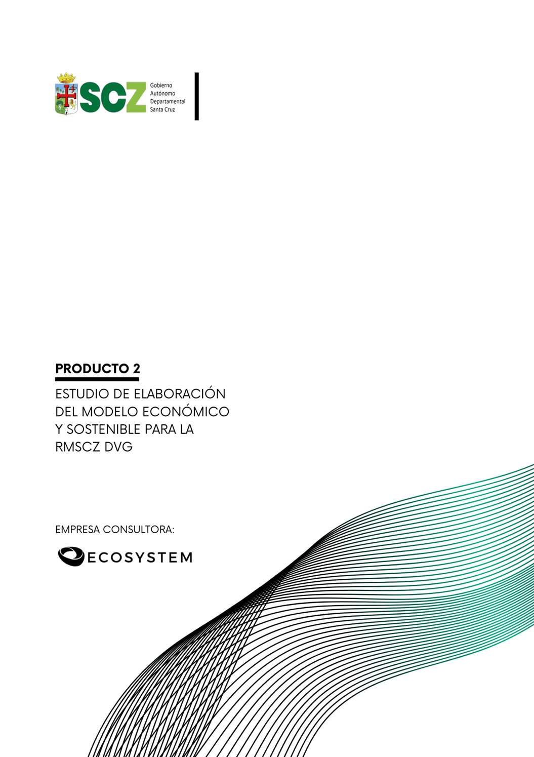 Carátula de ESTUDIO DE ELABORACIÓN DEL MODELO ECONÓMICO Y SOSTENIBLE PARA LA RMSCZ DVG