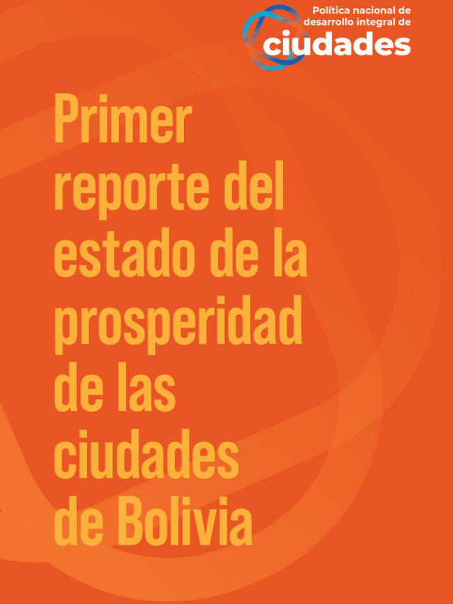 Reporte del estado de la prosperidad de las ciudades de Bolivia