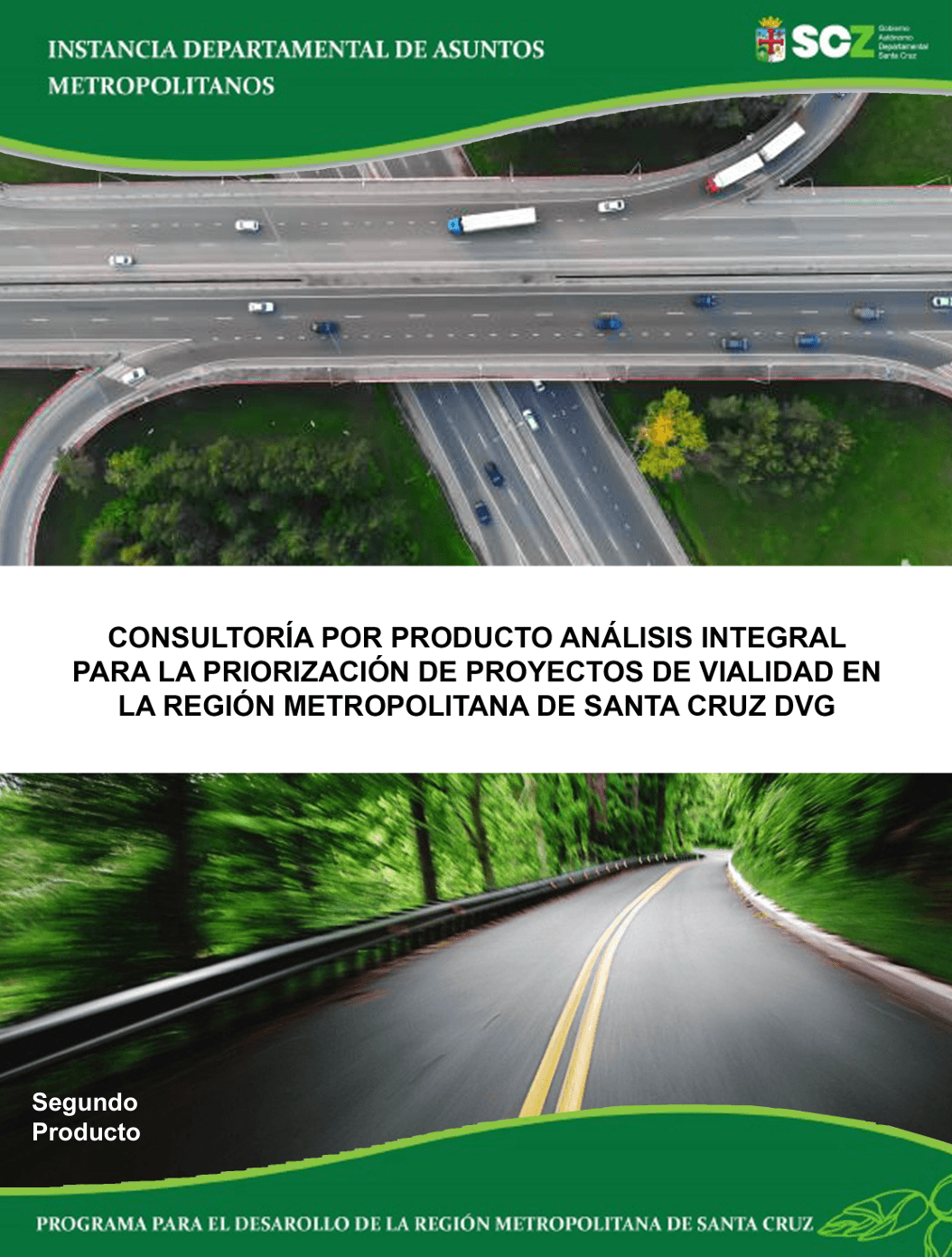 Carátula de ANÁLISIS INTEGRAL PARA LA PRIORIZACIÓN DE PROYECTOS DE VIALIDAD EN LA REGIÓN METROPOLITANA DE SANTA CRUZ.