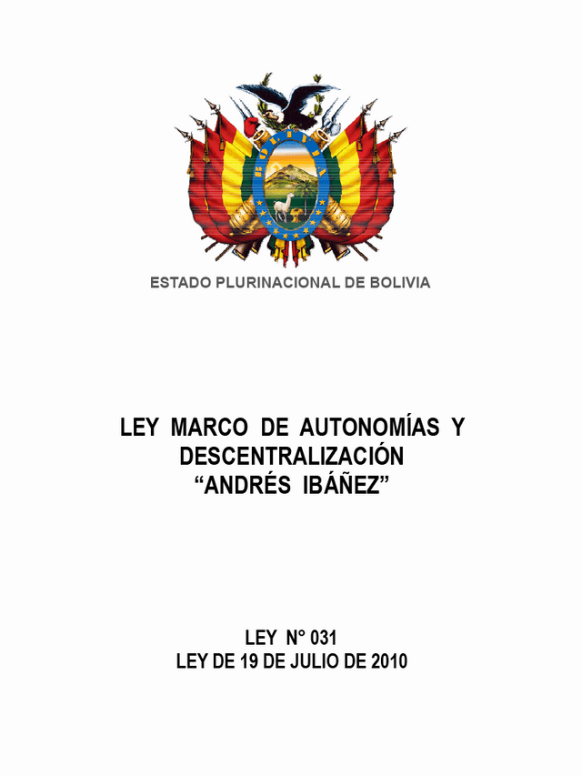 Ley N° 031 de Autonomias y Descentralización "Andrés Ibáñez"